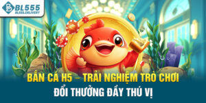 Ảnh đại diện bắn cá H5 tại nhà cái BL555