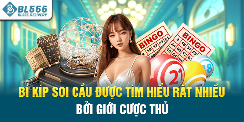 Bí kíp soi cầu được tìm hiểu rất nhiều bởi giới cược thủ